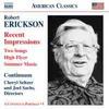 Erickson - Recent Impressions, Two Songs, High Flyer, Summer Music
