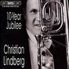Christian Lindberg � 10-Year Jubilee