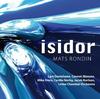 Mats Rondin - Isidor