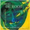 De Roos - String Quartets