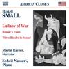 Small - Lullaby of War, Renoir�s Feast, etc