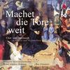 Machet die Tore Weit: Christmas Choral Music