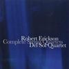 Robert Erickson - Complete String Quartets
