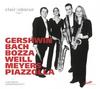 Gershwin, Bach, Bozza, Weill, Meyers, Piazzolla
