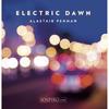 Alastair Penman: Electric Dawn