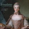 A Madame: Divertissement pour Adelaide