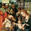 A Renaissance Christmas