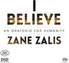 Zalis - I Believe: An Oratorio for Humanity