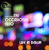 Simon Vincent�s The Occasional Trio: Live in Berlin