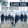 Slavic Soul: String Octets by Shostakovich, Afanasiev & Gliere