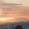 Messiaen - Quartet for the End of Time; Rohde - One Wing