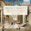 Frescobaldi - Complete Unpublished Works for Harpsichord & Organ