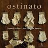 Ostinato: Biber, Bertali, Schmelzer, Vilsmayr, etc.