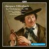 Offenbach - Le Violoneux & Le 66