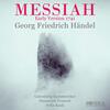 Handel - Messiah (1741 Version)