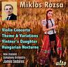 Rozsa - Violin Concerto, Theme & Variations, Vintner�s Daughter, etc.
