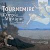 Tournemire - L�Orgue mystique (selection)