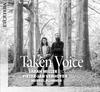 Taken Voice