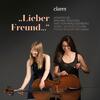 Lieber Freund: Cello Sonatas by Brahms, Rontgen & von Herzogenberg