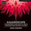Kaleidoscope - Contemporary Piano Music by Female Composers