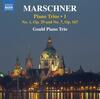 Marschner - Piano Trios Vol.1
