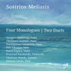 Melissis - Four Monologues, Two Duets