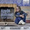 Haydn & Hummel - Trumpet Concertos