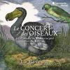 Le Concert des oiseaux + Bouchot - Le Carnaval des animaux en peril