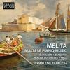 Melita: Maltese Piano Music
