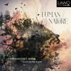 Human-Nature: Choral Works