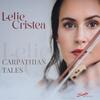 Lelie Cristea: Carpathian Tales