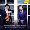 Franck, Grieg, Medtner - A Reflection of the Era: Violin Sonatas