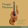 Canadian Guitar Quartet: Empty Houses