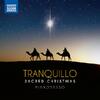 Tranquillo: Sacred Christmas