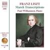 Liszt - Complete Piano Music Vol.67: March Transcriptions
