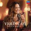 Nicola Benedetti: Violin Cafe