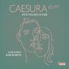 Caesura 65:41�: Satie, Poulenc, Cage