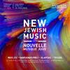 New Jewish Music Vol.5: Nobles, Bardanashvili, Klartag, Trigos