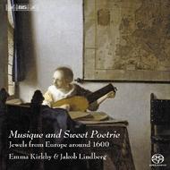 Musique and Sweet Poetrie : Songs and Lute Solos from Europe c1600
