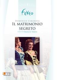 Cimarosa - Il Matrimonio Segreto