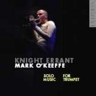Knight Errant - Music for Solo Trumpet