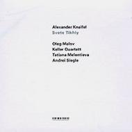 Knaifel - Svete Tikhiy