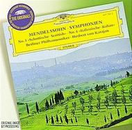 Mendelssohn: Symphonies Nos.3 "Scottish" & 4 "Italian"; Overture "The Hebrides"