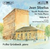 Sibelius � Youth Production for Solo Piano Volume 2