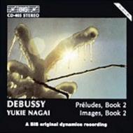 Debussy - Pr�ludes (Book 2), Images (Book 2)