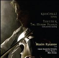 Giya Kancheli - Styx / Tavener - The Myrrh-Bearer