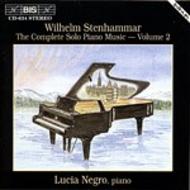 Stenhammar � The Complete Solo Piano Music � Volume 2
