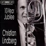 Christian Lindberg � 10-Year Jubilee