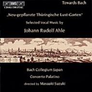 Aus Neu-gepflanzte Th�ringische Lust-Garten � Selected Vocal Music by J. R. Ahle | BIS BISCD821