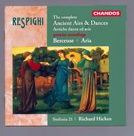 Respighi - The Complete Ancient Airs & Dances